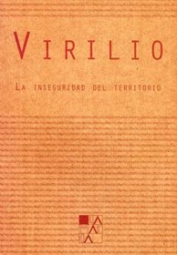 La Inseguridad Del Territorio (Spanish Edition)