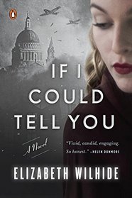 If I Could Tell You: A Novel