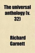 The Universal Anthology (Volume 32); A Collection of the Best Literature, Ancient, Medival and Modern