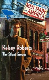 The Silent Groom (Men Made in America: South Carolina, No 40)