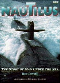 Nautilus: Story of Man Under the Sea
