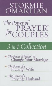 The Power of Prayer for Couples: 3 in 1 Collection