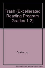 Trash (Excellerated Reading Program Grades 1-2)