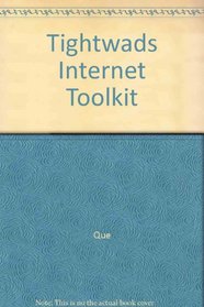 Tightwads Internet Toolkit