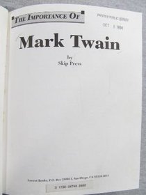 The Importance of Mark Twain (Importance of)