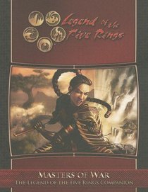 L5R RPG Masters of War (Legend of the Five Rings)