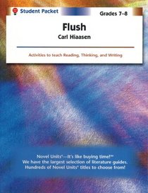 Flush - Student Packet by Novel Units, Inc.