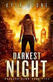 Darkest Night: A Post-Apocalyptic Survival Thriller (Nuclear Dawn)