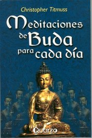 Meditaciones de Buda para cada dia (Spanish Edition)