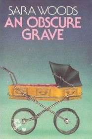 An Obscure Grave (Antony Maitland, Bk 44)