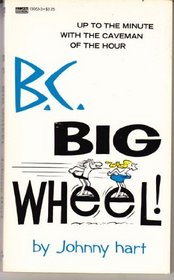 B.C. Big Wheel