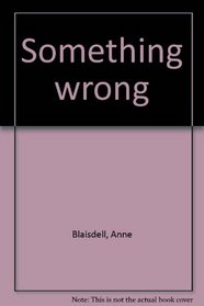 Something wrong