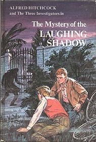 The Mystery of the Laughing Shadow (Alfred Hitchcock and the Three Investigators, Bk 12)