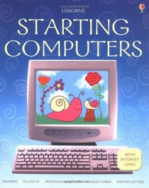 Starting Computers (Usborne Computer Guides)