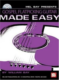 Mel Bay Gospel Flatpicking Guitar Made Easy