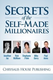 Secrets of the Self-Made Millionaires