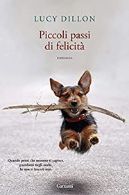 Piccoli passi di felicita (Walking Back to Happiness) (Italian Edition)