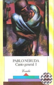 Canto General I - 86 - (Spanish Edition)