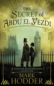 The Secret of Abdu El Yezdi (Burton & Swinburne, Bk 4)