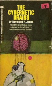 The cybernetic brains