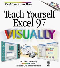 Teach Yourself Excel 97 VISUALLY