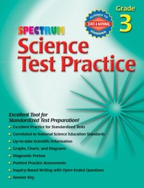 Spectrum Science Test Practice, Grade 3 (Spectrum Science Test Practice)