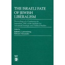 The Israeli Fate of Jewish Liberalism