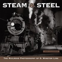 Steam and Steel 2009 Wall Calendar (Calendar)