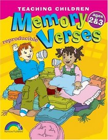 TEACHING CHILDREN MEMORY VERSES, AGES 2&3