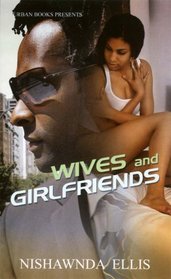 Wives and Girlfriends (Urban Books)