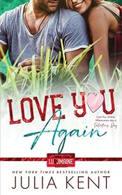 Love You Again: Small Town Second Chance Romantic Comedy (Love You, Maine)