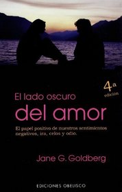 El Lado Oscuro Del Amor / The Dark Side of Love (Spanish Edition)