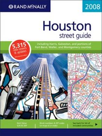 Rand Mcnally 2008 Houston, Texas: Street Guide (Rand Mcnally Houston, Texas Street Guide)