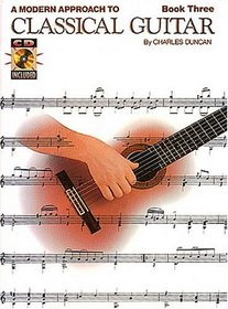 A Modern Approach to Classical Guitar: Book 3 - Book/CD Pack