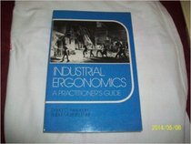 Industrial Ergonomics: A Practitioner's Guide