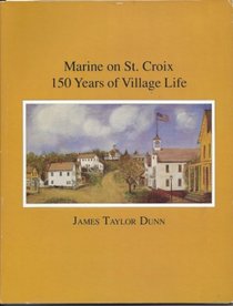 Marine on St. Croix: 150 years of village life