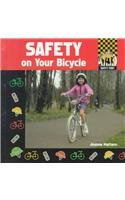 Safety on Your Bicycle (Safety First)