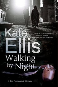 Walking by Night (Joe Plantagenet, Bk 5)