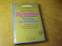 Die Walkure: Der Ring des Nibelungen (Goldmann Schott Opern der Welt) (German Edition)