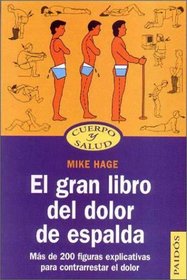 El gran libro del dolor de espalda/ The Back Pain Book (Cuerpo y Salud) (Spanish Edition)