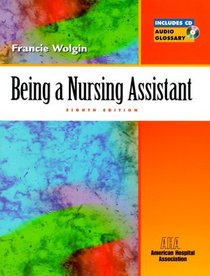 Being a Nursing Assistant (8th Edition)