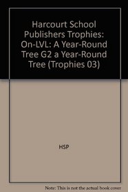 On-LVL: A Year-Round Tree G2 Trophies