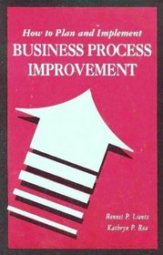 How to Plan and Implement Business Process Improvement