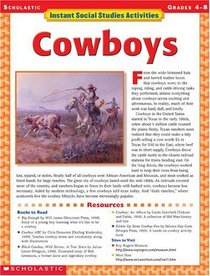 Cowboys: Grades 4-8 (Instant Social Studies Activities)