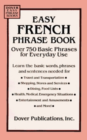 Easy French Phrase Book : Over 750 Phrases for Everyday Use