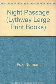 Night Passage (Lythway Large Print Books)