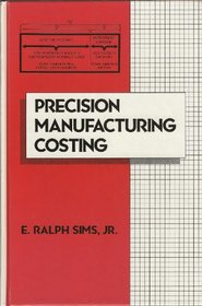 Precision Manufacturing Costing (Cost Engineering)