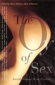 The Oy of Sex: Jewish Women Write Erotica