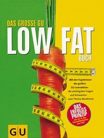 Das grosse GU LOW FAT Buch.