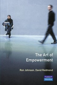 The Art of Empowerment: The Profit and Pain of Employee Involvement
